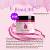 Braid Gel